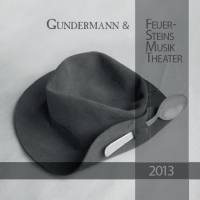 GUNDERMANN Kalender 2013 Feuersteins Musik Theater