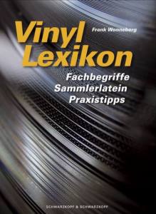 Vinyl Lexikon - Fachbegriffe, Sammlerlatein, Praxistipps