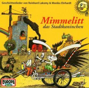 Reinhard Lakomy, Mimmelitt Das Stadtkaninchen