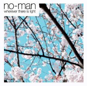 NO-MAN Wherever There Is Light