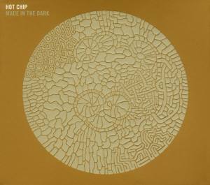 Hot Chip Made in the Dark (Limited Edition)