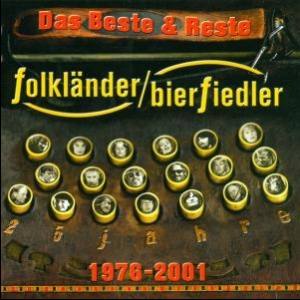 Folkländer Bierfiedler - 25 Jahre Das Beste & Reste 1976-2001