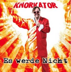 KNORKATOR Es Werde Nicht (Vinyl)