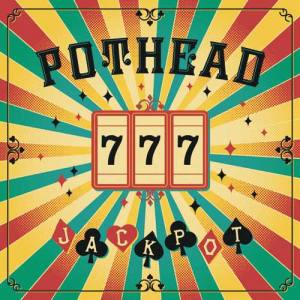 POTHEAD Jackpot (Vinyl) Picture Disc