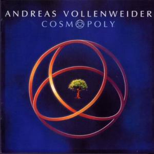 ANDREAS VOLLENWEIDER Cosmopoly (Limited Edition)