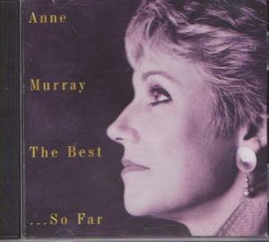 ANNE MURRAY The Best ... So Far