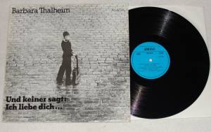 BARBARA THALHEIM Und keiner sagt ich liebe dich (Vinyl)