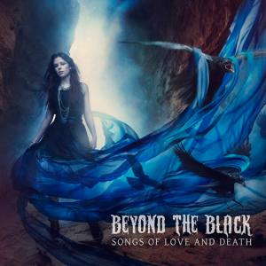 BEYOND THE BLACK Songs Of Love And Death