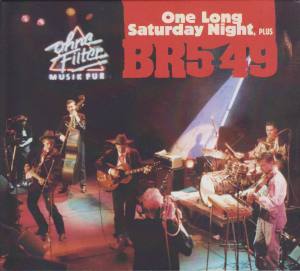BR5-49 One Long Saturday Night Plus Ohne Filter Musik Pur