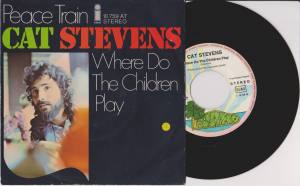 CAT STEVENS Peace Train Where Do The Children Play (Vinyl)