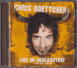 CHRIS BOETTCHER Live im Schlachthof