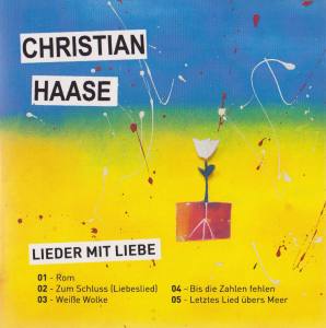 CHRISTIAN HAASE Lieder Mit Liebe (EP)