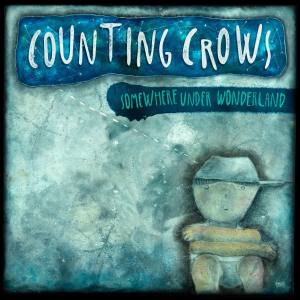 COUNTING CROWS Somewhere Under Wonderland