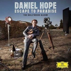 DANIEL HOPE Escape To Paradise The Hollywood Album