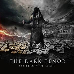 DARK TENOR Symphony Of Light