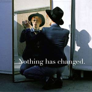 DAVID BOWIE Nothing Has Changed The Very Best Of