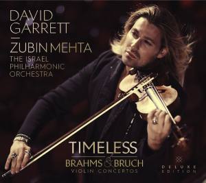 DAVID GARRETT Zubin Mehta The Israel Philharmonic Orchestra Timeless (Deluxe Edition)