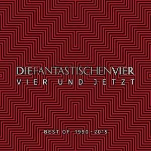 DIE FANTASTISCHEN VIER Vier Und Jetzt Best Of 1990-2015