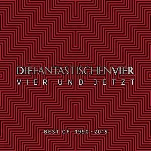 DIE FANTASTISCHEN VIER Vier Und Jetzt Best Of 1990-2015