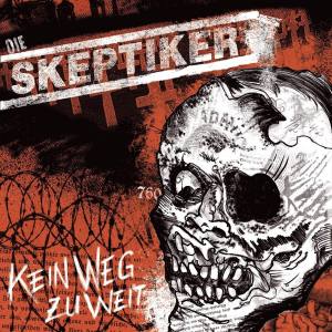 DIE SKEPTIKER Kein Weg Zu Weit (Vinyl)