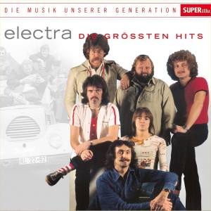 ELECTRA Die Grössten Hits Die Musik Unserer Generation