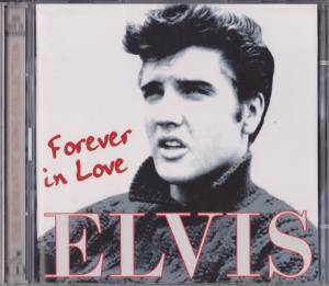 ELVIS PRESLEY Forever in Love