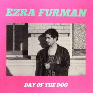 EZRA FURMAN Day Of The Dog (Vinyl)