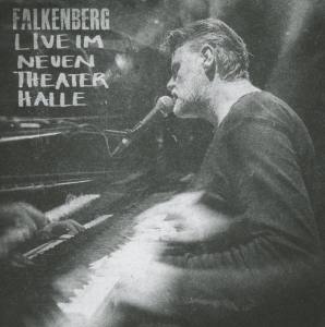 FALKENBERG Live Im Neuen Theater Halle