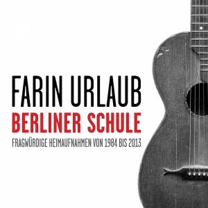 FARIN URLAUB Berliner Schule (Vinyl)