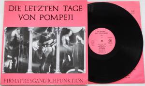 FIRMA FREYGANG ICHFUNKTION Die Letzten Tage Von Pompeji (Vinyl)