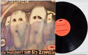 FRANZ JOSEF DEGENHARDT Die Wallfahrt Zum Big Zeppelin (Vinyl)