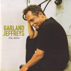 GARLAND JEFFREYS I`m Alive