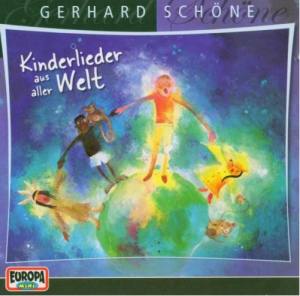 GERHARD SCHÖNE Kinderlieder Aus Aller Welt