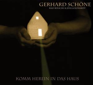 GERHARD SCHÖNE Komm Herein In Das Haus