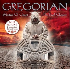 GREGORIAN Masters Of Chant The Final Chapter