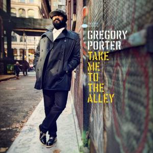 GREGORY PORTER Take Me To The Alley