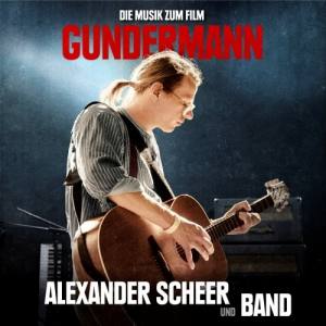 GUNDERMANN Die Musik zum Film Alexander Scheer und Band (Vinyl)