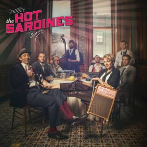 HOT SARDINES Hot Sardines