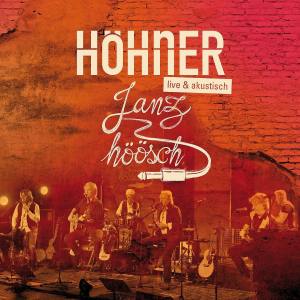 HÖHNER Janz Höösch Live & Akustisch