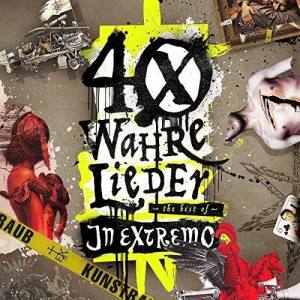 IN EXTREMO 40 Wahre Lieder