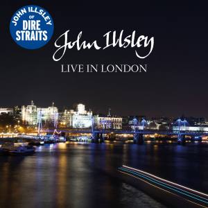 JOHN ILLSLEY Live In London