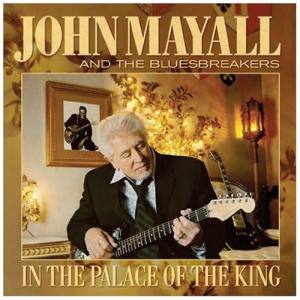 JOHN MAYALL AND THE BLUESBREAKERS In The Palace Of The King