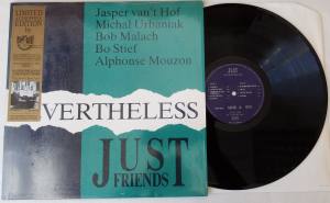 JUST FRIENDS Nevertheless Michal Urbaniak Jasper Van't Hof (Vinyl)