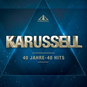 KARUSSELL 40 Jahre - 40 Hits