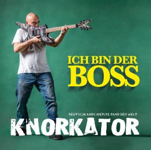 KNORKATOR Ich Bin Der Boss (gruenes Vinyl)