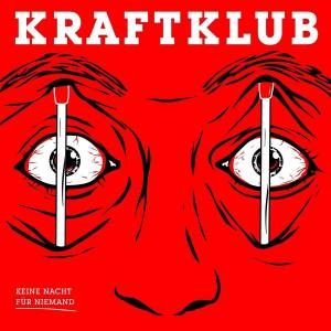 KRAFTKLUB Keine Nacht Für Niemand (Vinyl)