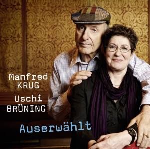 MANFRED KRUG USCHI BRÜNING Auserwählt