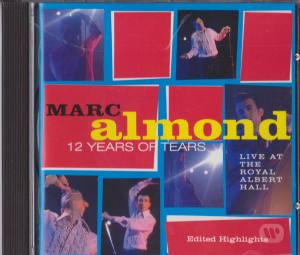 MARC ALMOND 12 Years Of Tears Live At The Royal Albert Hall