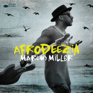 MARCUS MILLER Afrodeezia