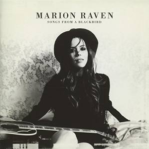 MARION RAVEN Songs From A Blackbird